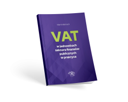 Uwaga! Rozpoczynamy przedsprzedaż książki pt. VAT w jednostkach sektora finansów publicznych w praktyce